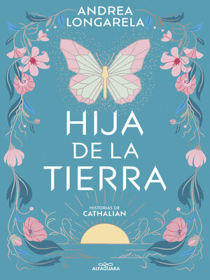 cover image of Hija de la tierra (Historias de Cathalian 1)